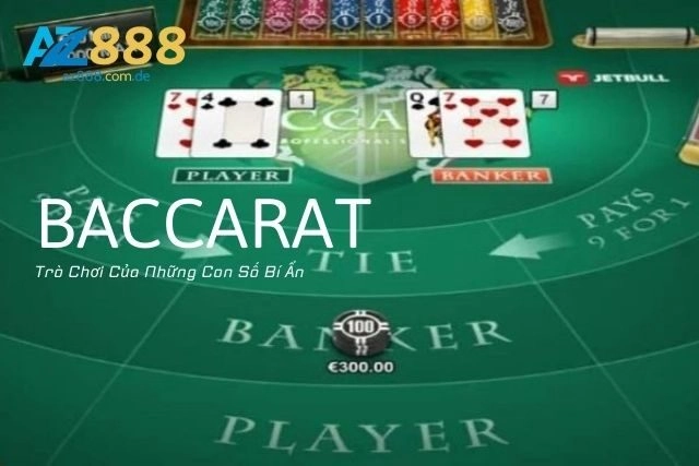 Baccarat: Trò Chơi Của Những Con Số Bí Ẩn