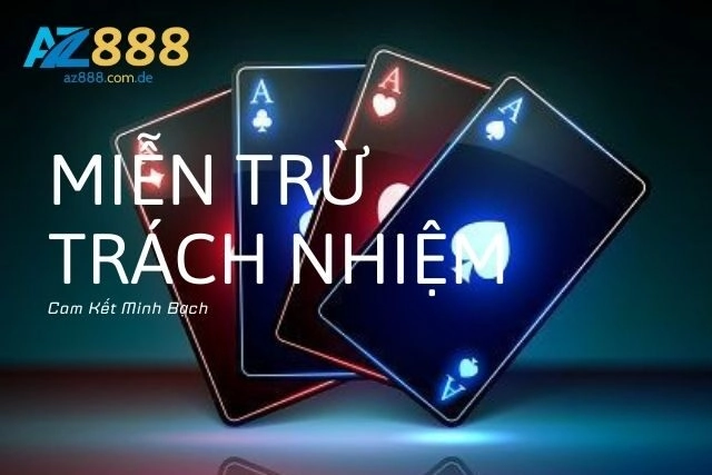 Miễn Trừ Trách Nhiệm: Cam Kết Minh Bạch